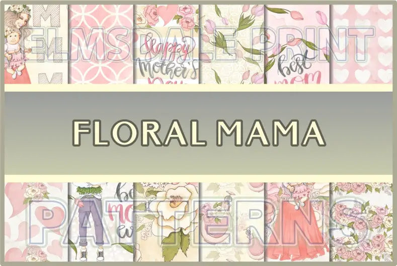 Floral Mama