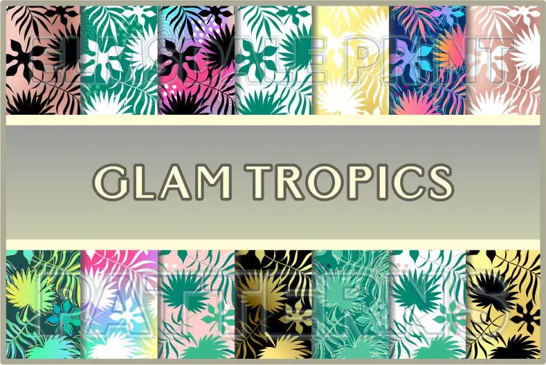 Glam Tropics