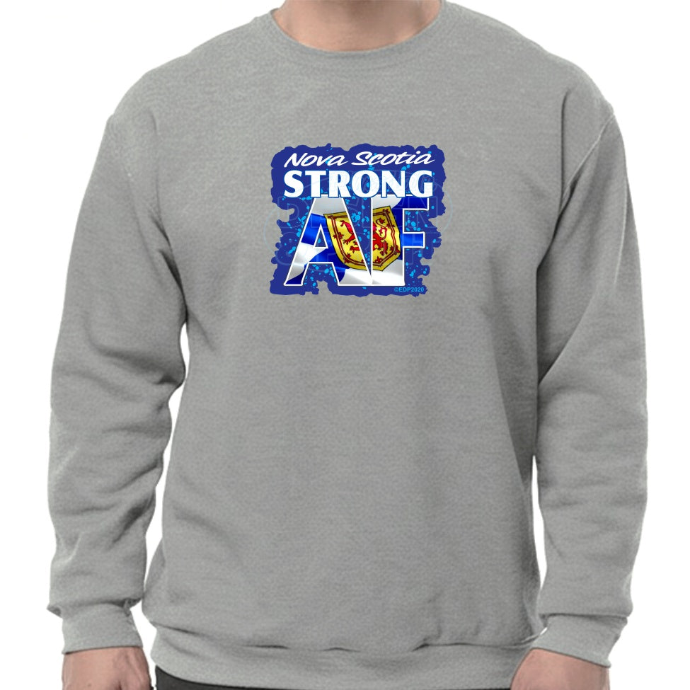 Nova Scotia Strong AF: Sweatshirts