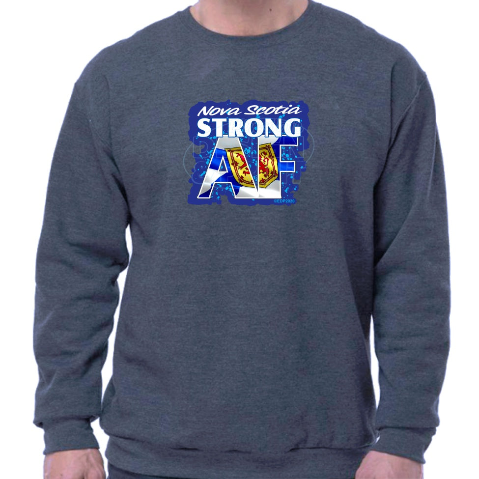Nova Scotia Strong AF: Sweatshirts