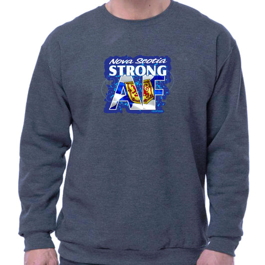Nova Scotia Strong AF: Sweatshirts