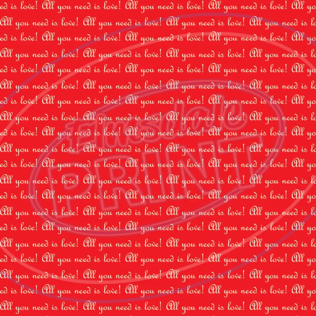 All You Need Is Love 007 Printed Pattern Vinyl